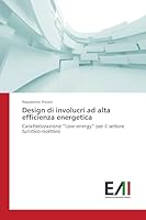 Design Di Involucri Ad Alta Efficienza Energetica 3639479866 Book Cover