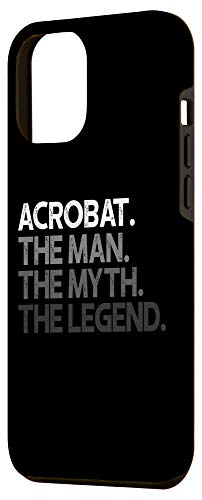 Iphone 12 Pro Max Acrobat Gift Man Myth The Legend Case #TOP1