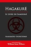  Hagakure, le livre du samourai: Le livre du samourai
