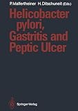 Helicobacter Pylori, Gastritis and Peptic Ulcer