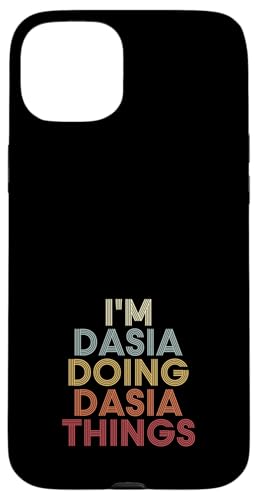 Dasia Name Dasia Personalized Name First Given �X�}�z�P�[�X iPhone 15 Plus �p