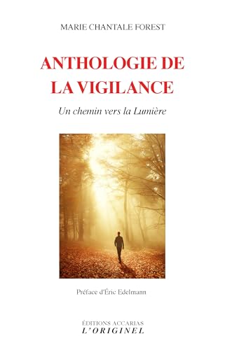 livre Anthologie de la vigilance: Un chemin vers la lumière