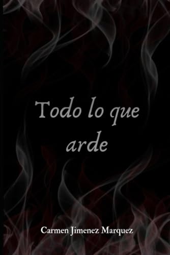 Todo lo que arde