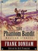 The Phantom Bandit: Western Stories (Five Star Western)