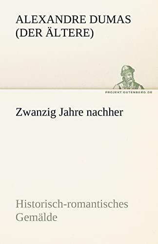 Zwanzig Jahre Nachher (German Edition)