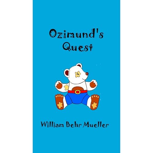 Ozimund's Quest (Written by William Behr Mueller) episode artwork