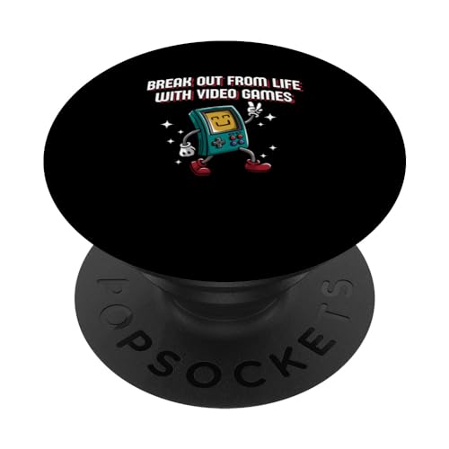 Break Out from Life with Games Funny Gamer Humor Gaming PopSockets Standard PopGrip