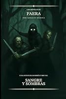 Faera: Sangre y Sombras (FAERA – CRÓNICAS DE LA NOCHE) (Spanish Edition) B0F6NLLV1Z Book Cover