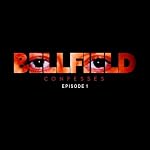 Cover of Bellfield Confesses: Episode 1