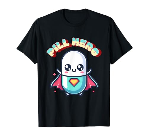 Lindo Superhéroe Tableta Super Píldora Héroe Farmacéutico Camiseta
