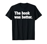 The Book Was Better. Reader Movie Lovers
