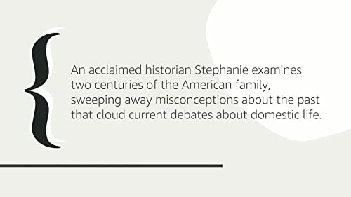 The Way We Never Were: American Families And Th... 0465001351 Book Cover