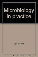 Microbiology in Practice: Individualized Instruction for the Allied Health Sciences 0063804646 Book Cover