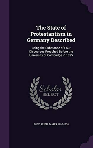 The State of Protestantism in Germany Described... 1341687619 Book Cover