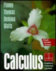 Calculus: Graphical, Numerical, Algebraic : Sin... 0201569027 Book Cover