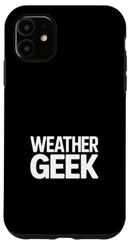Funny Weather Geek �i�� ���� �j�� �M���O �W���[�N �X�}�z�P�[�X iPhone 11 �p