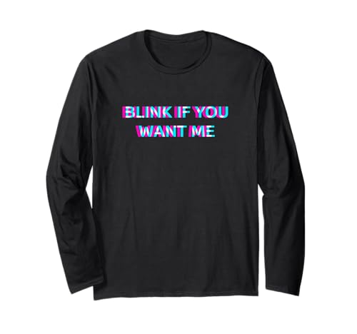 Blink If You Want Me 2000s Aesthetic Dirty Adult Humor ����T�V���c