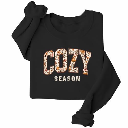 Cozy Season Sweatshirt Floral Fall Shirt Long Sleeve