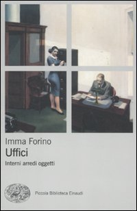 Uffici. Interni arredi oggetti Uffici. Interni arredi oggetti