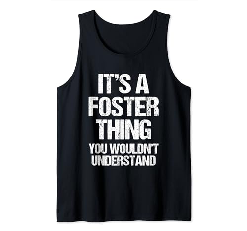 Es cosa de Foster (no lo entenderías) - Funny Foster Camiseta sin Mangas