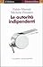 Le Autorità Indipendenti - 3