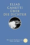  Über die Dichter: Mit einem Nachwort von Peter von Matt