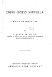 Douze contes nouveaux, edited for school use