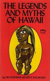 THE LEGENDS AND MYTHS OF HAWAII 0293000301 Book Cover
