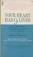 Your Heart Has 9 Lives B000T8PLHK Book Cover