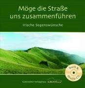 Möge die Straße uns zusammenführen, m. Audio-CD Möge die Straße uns zusammenführen, m. Audio-CD