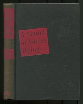 Hardcover A Sound of Voices Dying [SIGNED] [Unknown] Book
