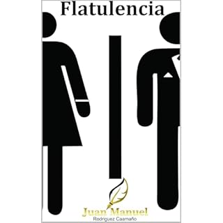 Flatulencia Audiolibro Por Juan Manuel Rodr&iacute;guez Caama&ntilde;o arte de portada
