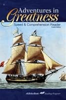 Adventures in Greatness Speed and Comprehension Reader - Abeka 6th Grade 6 Reading Program Student Reading Book B07C879Z5S Book Cover