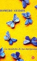 La montaña de las mariposas (Spanish Edition) 8466304231 Book Cover
