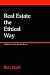 Real Estate the Ethical Way