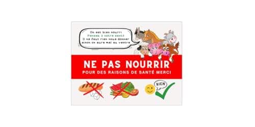 Plaque ne pas nourrir les animaux pancarte panneau ne pas donner à