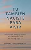 vivere senigallia sport  TU TAMBIEN NACISTE PARA VIVIR: La ansiedad es el lenguaje del alma (Spanish Edition)