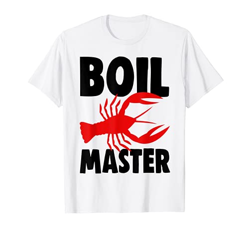 Boil Master Crawfish Foodie Tee Shirts Funny Party Gifts Camiseta