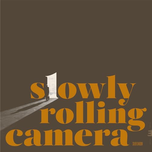 Slowly Rolling Camera