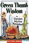 Green Thumb Wisdom: Garden Myths Revealed