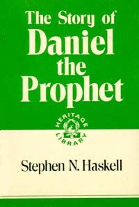 The Story of Daniel the Prophet (Heritage Library) B0006WFTE4 Book Cover