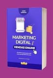 Curso De Marketing Digital E Vendas Online (Portuguese Edition)
