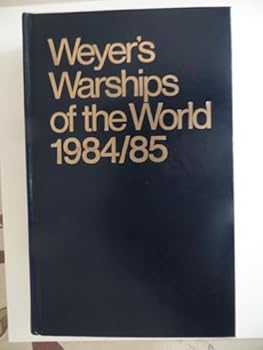 Hardcover Weyer's Warships of the World, 1984/85 Book