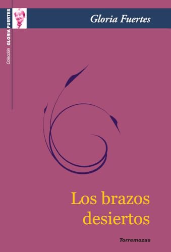 Los brazos desiertos (SIN COLECCION)