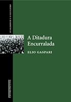 A Ditadura Encurralada 8580574501 Book Cover