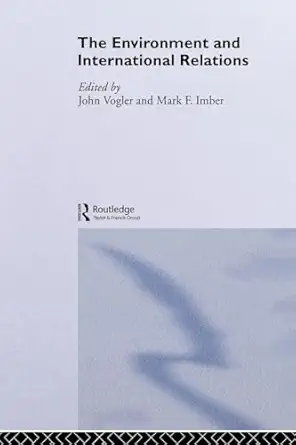 The Environment and International Relations (Global Environmental Change Series) book cover