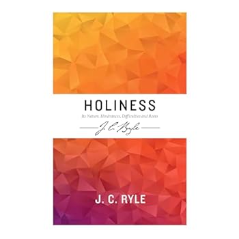 Paperback Holiness: Its nature, hindrances, difficulties and roots Book