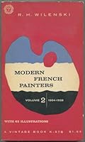 Modern French Painters: Volume II: 1904-1938 B07BDQP6XY Book Cover