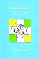 Relational Ministry: Integrating Ministry and Psychotherapy 3034322518 Book Cover