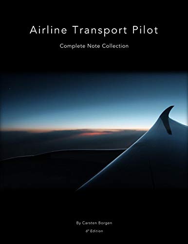 Airline Transport Pilot: Complete Note Collection